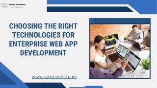 Choosing the Right Technologies for Enterprise Web App Development