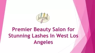Premier Beauty Salon for Stunning Lashes In West Los Angeles- LulyLash