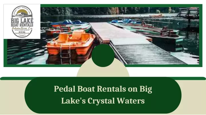 pedal boat rentals on big lake s crystal waters