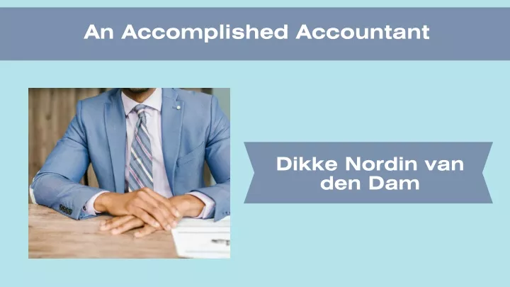 an accomplished accountant