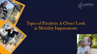 Insights on Different Types of Paralysis