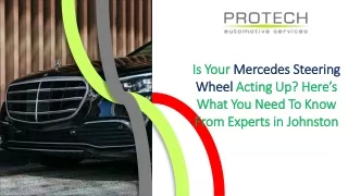 Is Your Mercedes Steering Wheel Acting Up Here’s What You Need To Know From Experts in Johnston