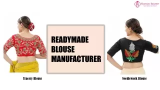 READYMADE BLOUSE MANUFACTURER