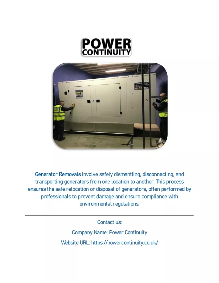 generator removals involve safely dismantling