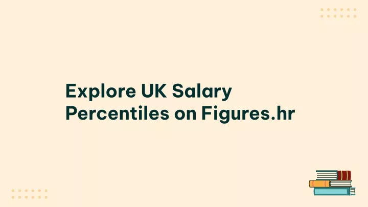 explore uk salary percentiles on figures hr