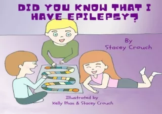 EBOOK READ Did you know that I have epilepsy?: A children's book about a boy tha