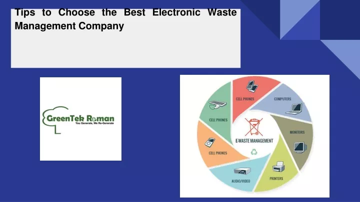 tips to choose the best electronic waste management company