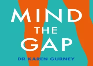 DOWNLOAD PDF Mind the Gap: The Truth About Desire and How to Futureproof Your Se