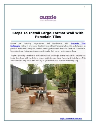 Steps To Install Large-Format Wall With Porcelain Tiles