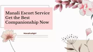 Manali Escort Service Get the Best Companionship Now