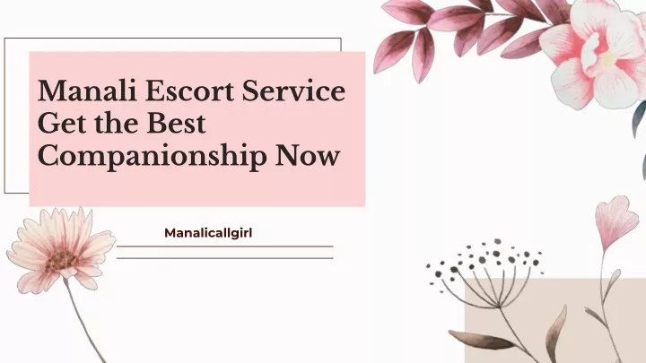 manali escort service get the best companionship