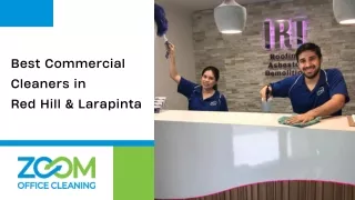 Best Commercial Cleaners in Red Hill & Larapinta