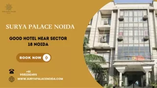 Good Hotel Near Sector 18 Noida - Surya Palace Noida
