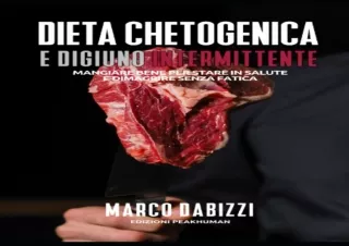 EPUB DOWNLOAD Dieta chetogenica e digiuno intermittente: Come dimagrire e riconq