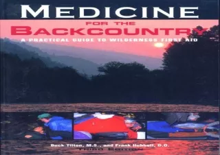 PDF DOWNLOAD Medicine for the Backcountry