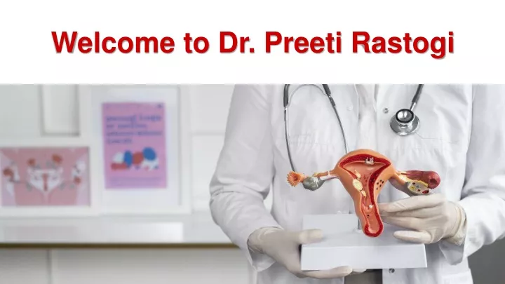 welcome to dr preeti rastogi