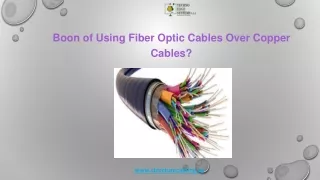 boon of using fiber optic cables over copper