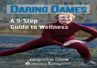 PDF DARING DAMES: A 5-Step Guide to Wellness