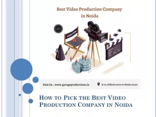 How to Pick the Best Video Production Company in Noida