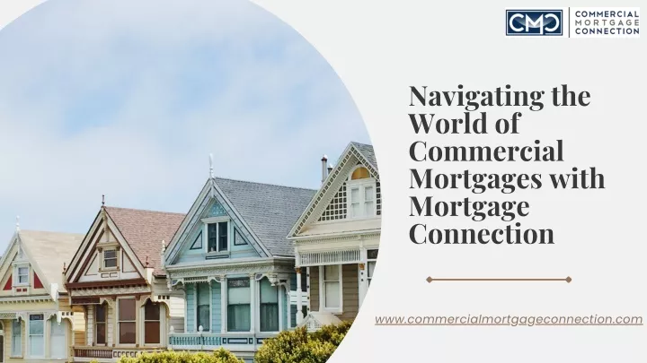 navigating the world of commercial mortgages with