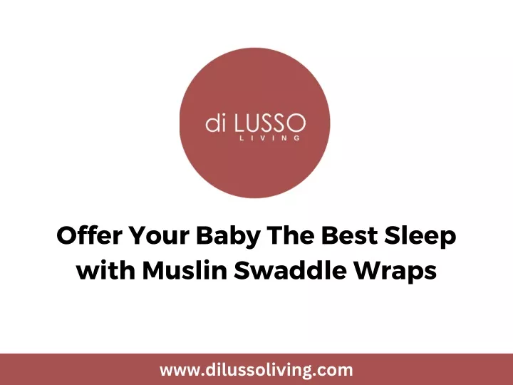 offer your baby the best sleep with muslin
