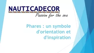 Phares : un symbole d'orientation et d'inspiration