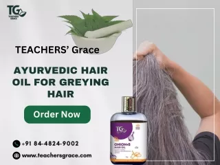 Ayurvedic Hair Oil For Greying Hair