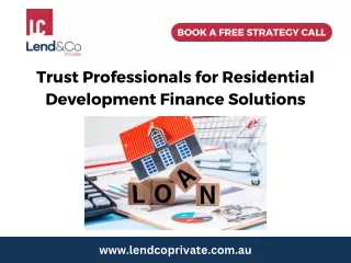 Trust Professionals for Residential Development Finance Solutions