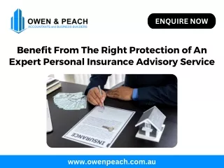 Benefit From The Right Protection of An Expert Personal Insurance Advisory Service
