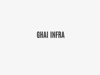 Ghai Infra