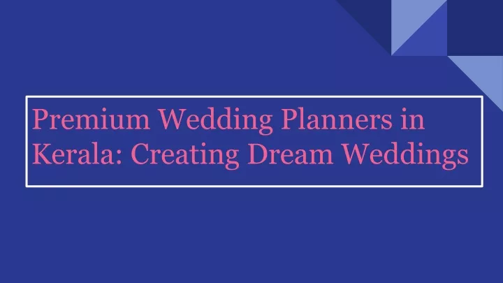 premium wedding planners in kerala creating dream