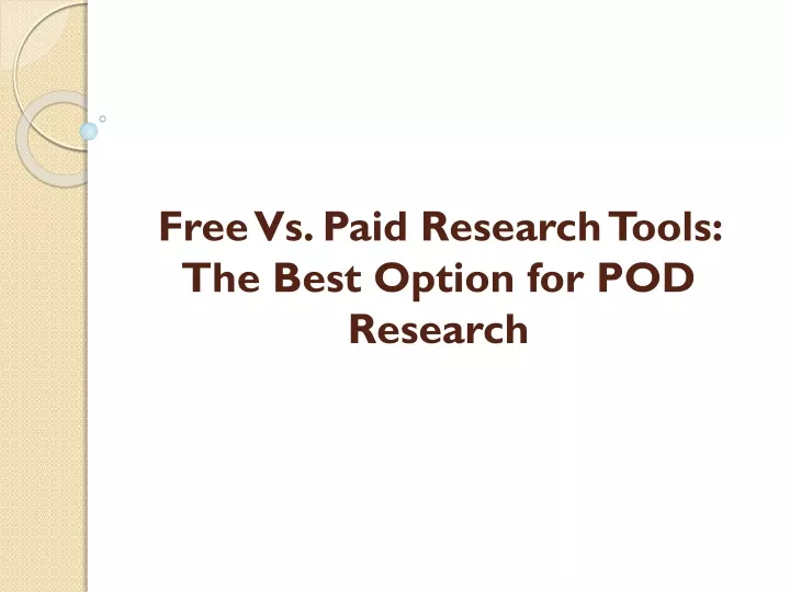 free vs paid research tools the best option for pod research