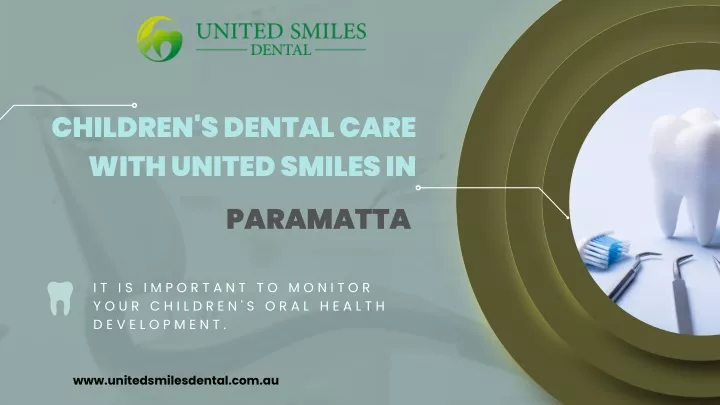 children s dental care with united smiles in