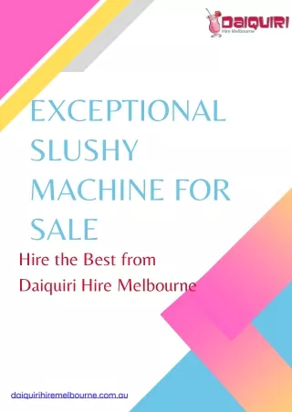 Exceptional Slushy Machine for Sale