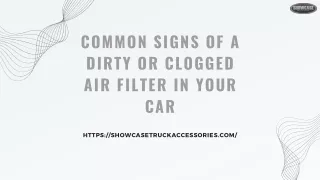 Common Signs of a Dirty or Clogged Air Filter in Your Car