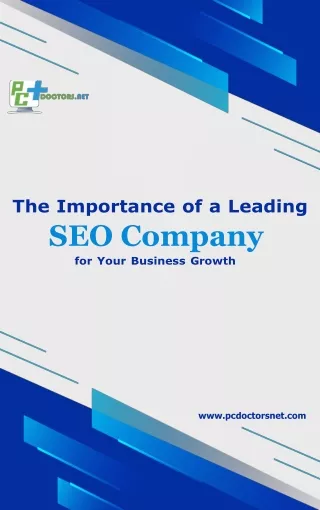 The Importance of a Leading SEO Company for Your Business Growth