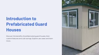Durable and Customizable Prefabricated Guard Houses