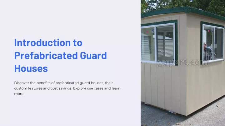 introduction to prefabricated guard houses