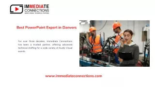 Immediate Connections - The Best PowerPoint Expert in Danvers