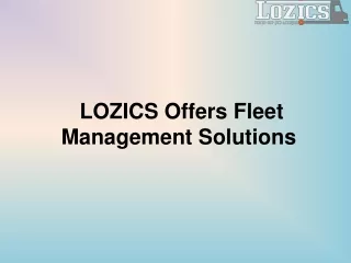 lozics offers fleet management solutions