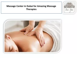Get the our Best VIP Massage Spa with Massage Center Dubai