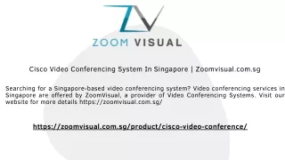 Cisco Video Conferencing System In Singapore | Zoomvisual.com.sg