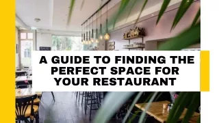 a guide to finding the perfect space for your