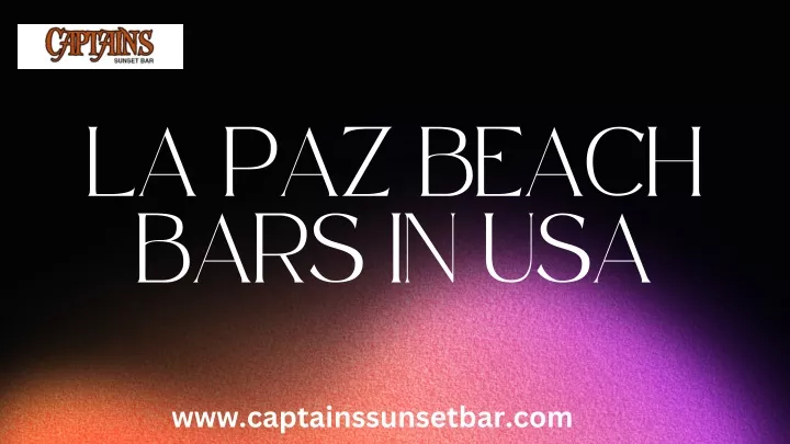 la paz beach bars in usa