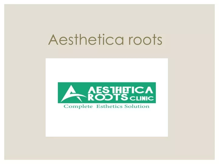 aesthetica roots