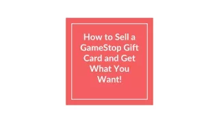 how to sell a gamestop gift card and get what you want
