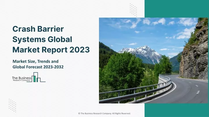 crash barrier systems global market report 2023