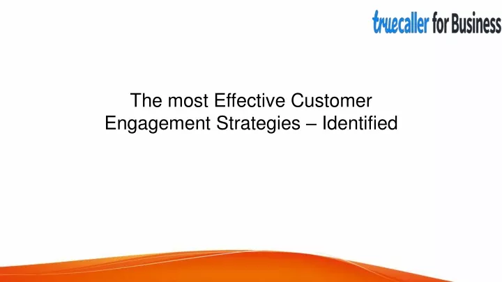 the most effective customer engagement strategies