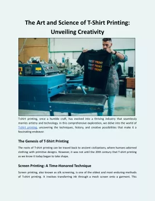 The Art and Science of T-Shirt Printing: Unveiling Creativity