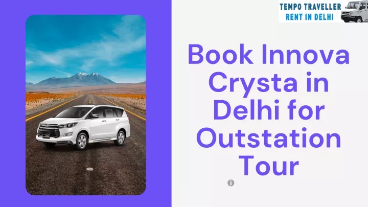 book innova crysta in delhi for outstation tour